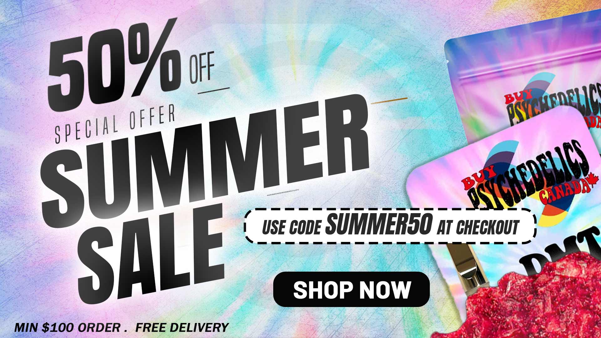 50% Off - Summer Sale - Buy Psychedelics Canada - Buy Delics Canada